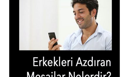 Erkekleri Azdıran Mesajlar 100 Hazır Mesaj